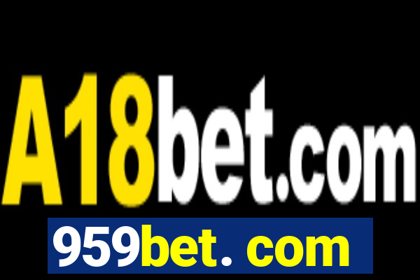 959bet. com